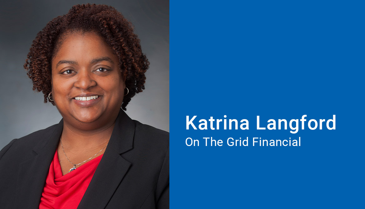 Katrina Langford of On The Grid Financial