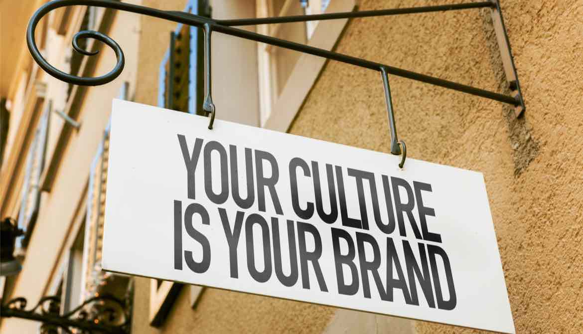 Store sign says your culture is your brand